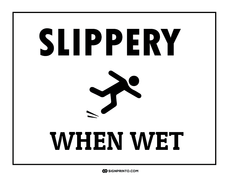 Slippery When Wet sign A4 size Preview