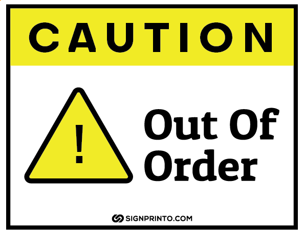 Caution Out Of Order Sign a4 size design