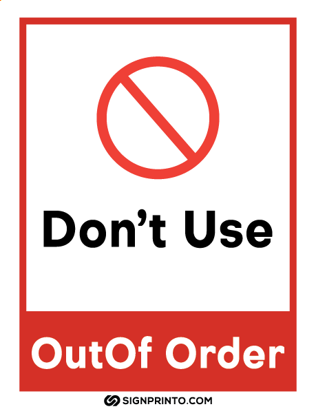 Dont use out of order sign
