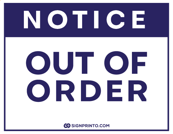 Notice Out Of Order Sign printable A4 size
