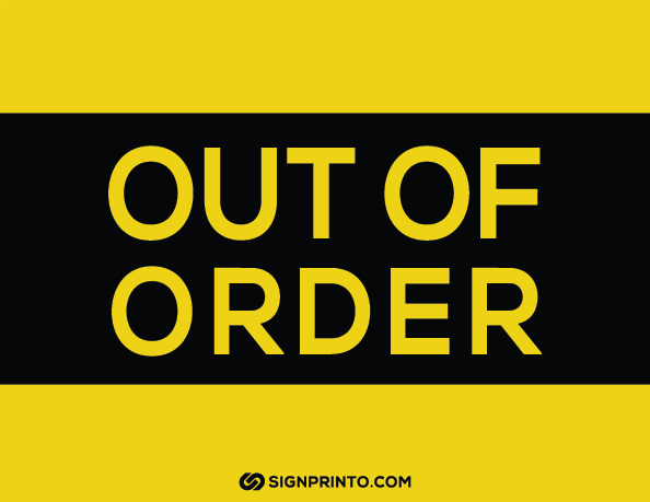 Yellow Color Out Of Order Sign A4 design