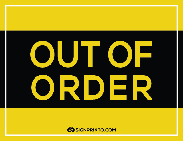 Out Of Order Sign -Yellow Color A4 design