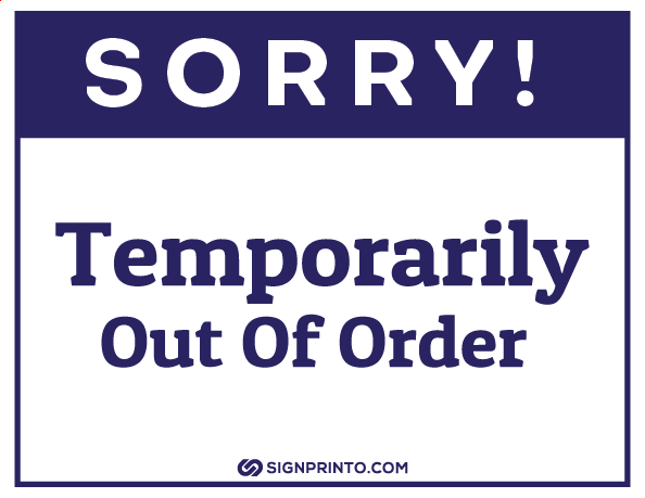 Sorry Temporarily Out Of Order Sign a4 size