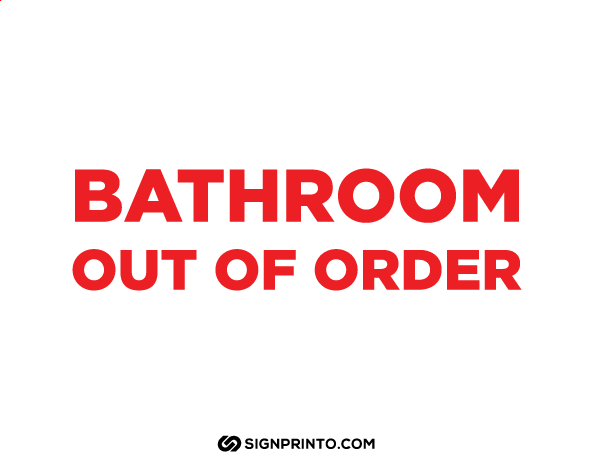 Bathroom Out of Order Sign red text
