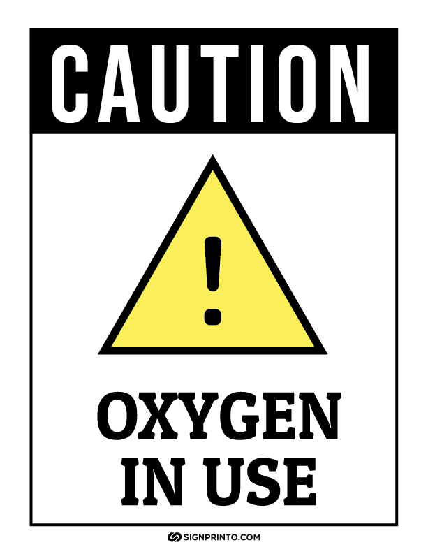 Caution Oxygen In Use Sign