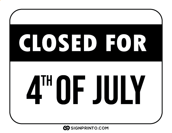 Closed For 4th Of July Sign A4 size Preview