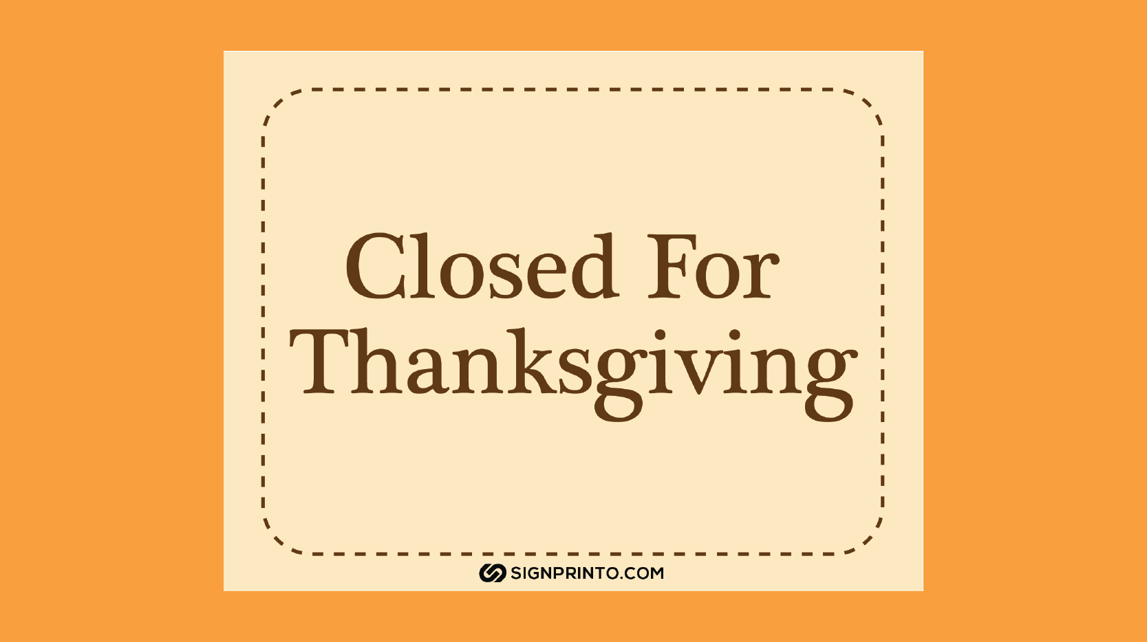 Closed for Thanksgiving Sign