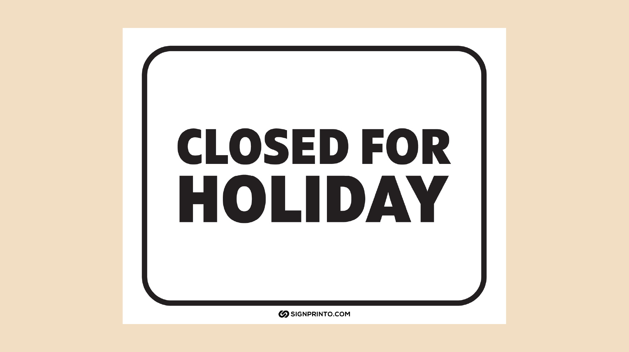Closed For the Holiday Sign black text