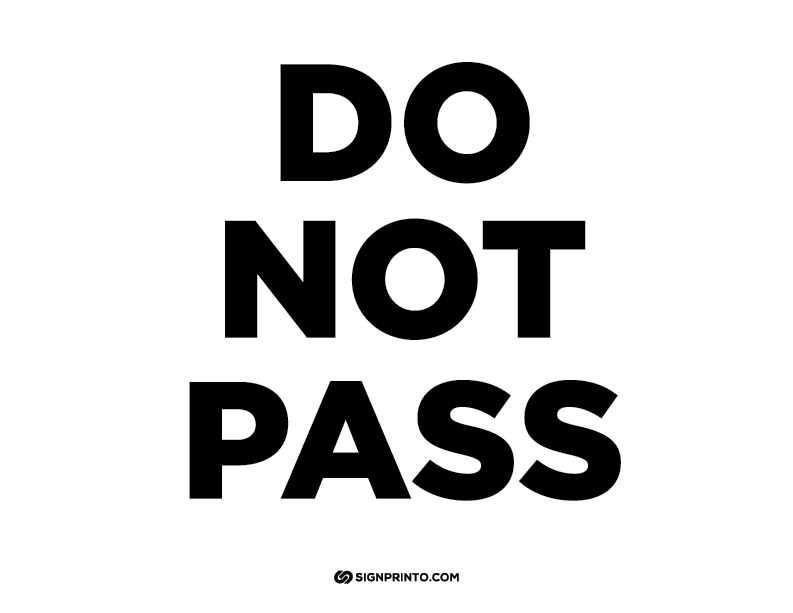 Do Not Pass Sign A4 size Preview
