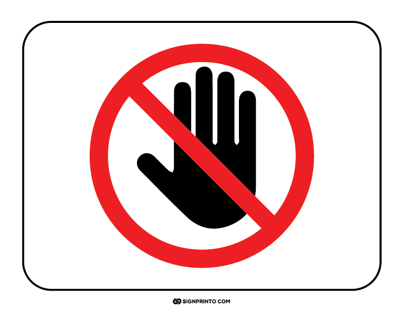 Do Not Touch Sign A4 size Preview