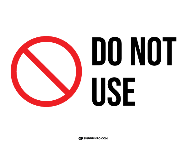 Do Not Use Sign