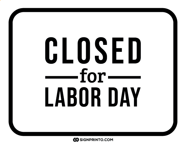  Labor Day closed sign  A4 size Preview