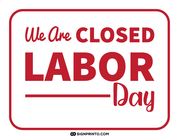  Labor Day closed sign  A4 size Preview