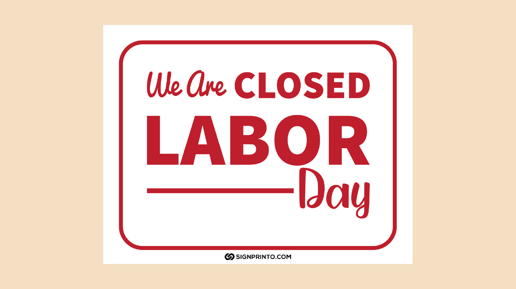 we are closed labor day - Labor Day closed sign