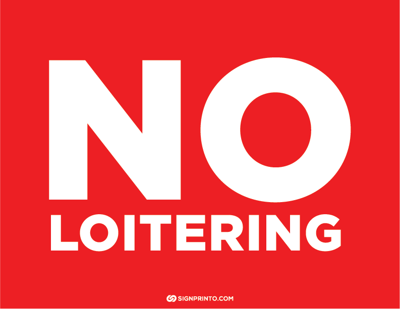  No Loitering Sign  A4 Printable Preview