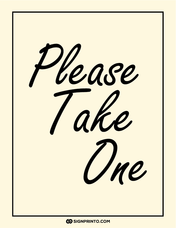 Please Take One Sign A4 size Preview
