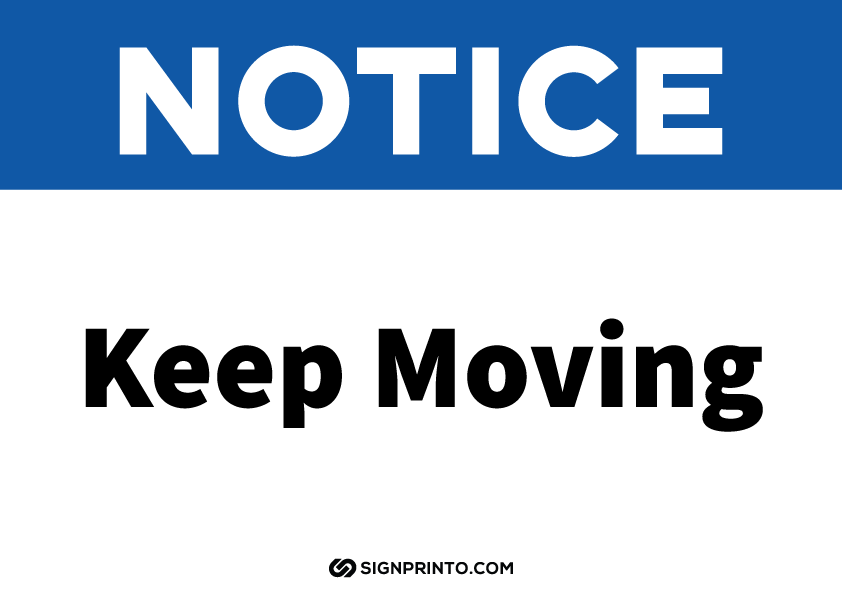Keep Moving Sign Notice A4 Size Preview