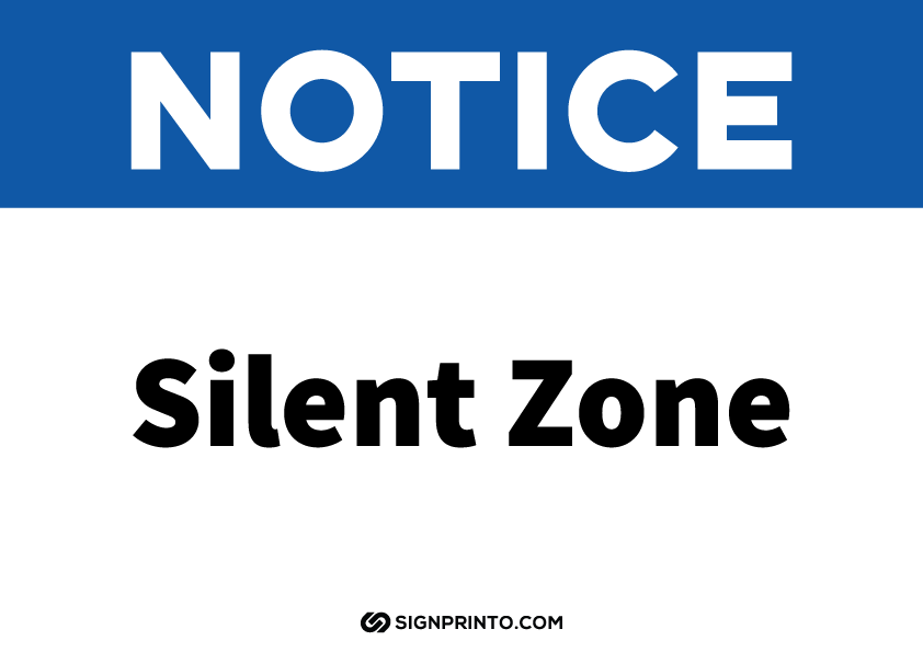 Silent Zone Sign Notice A4 Size Preview