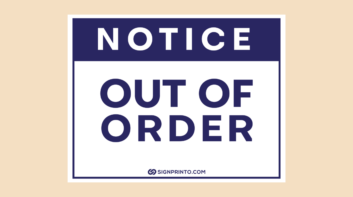 Notice Out Of Order Sign printable