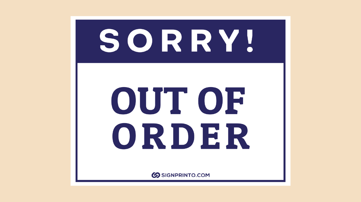 Sorry Out Of Order Sign -Printable ( PDF )