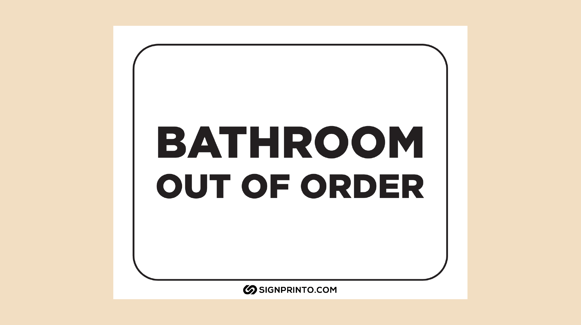 Bathroom Out of Order Sign