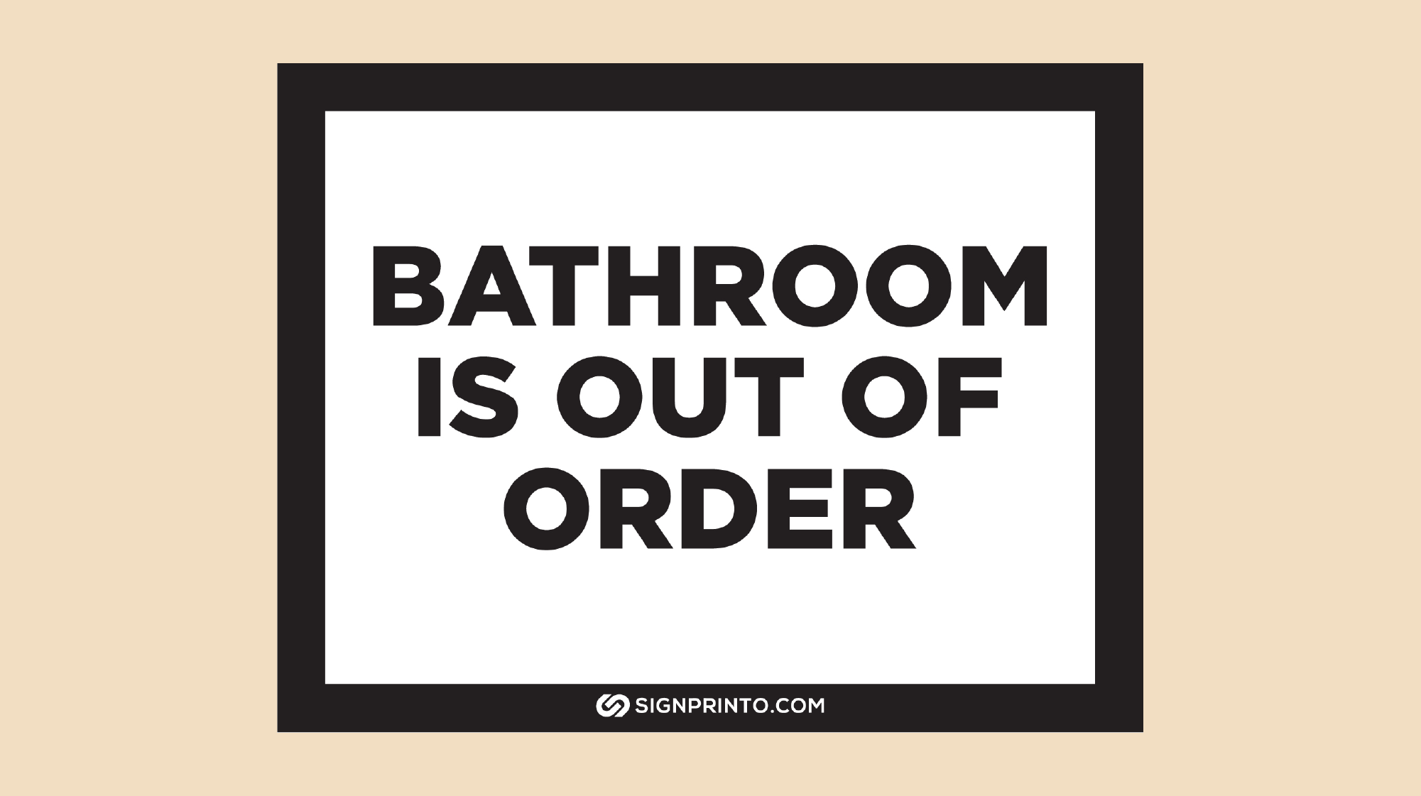 Bathroom Out of Order Sign black color 