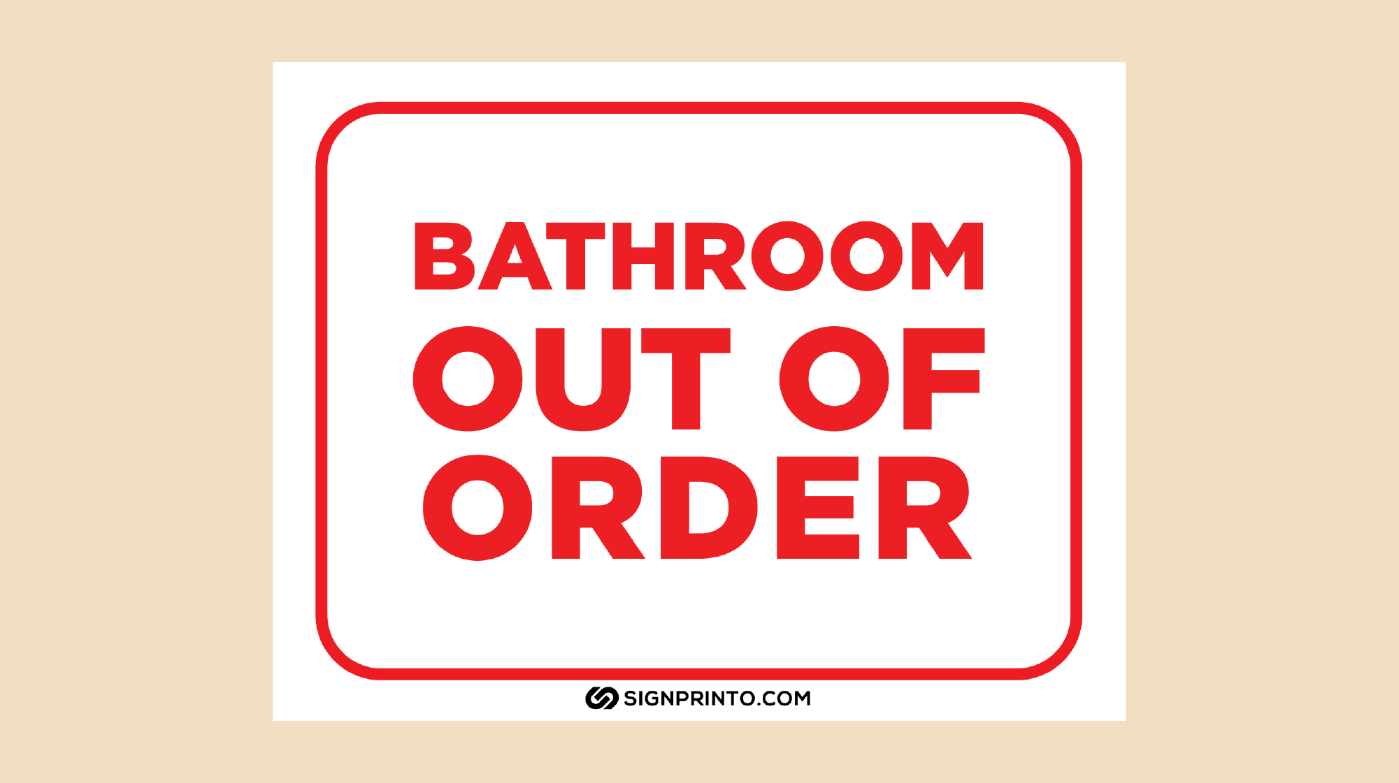 Bathroom Out of Order Sign 