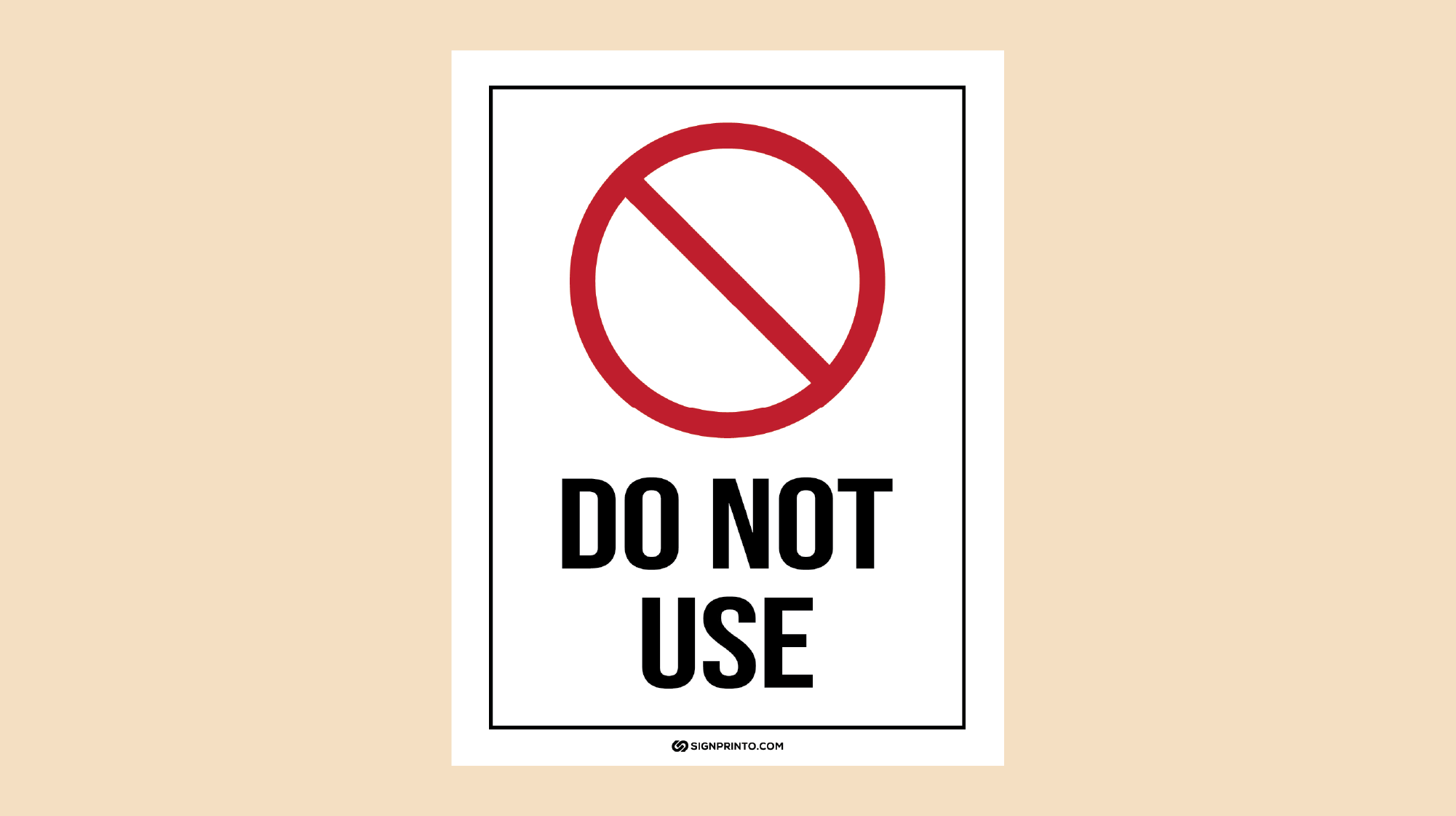 Do Not Use  Sign