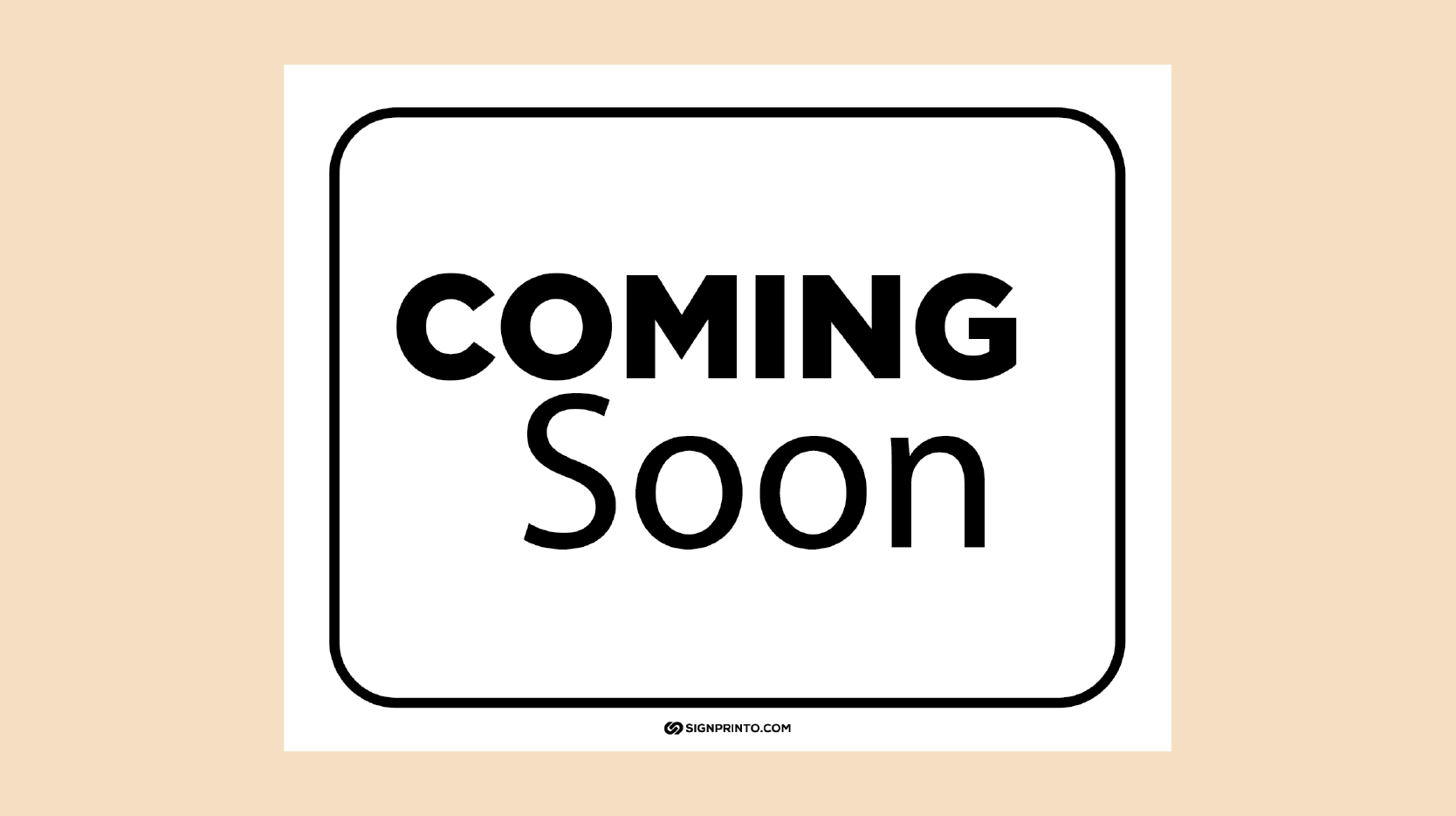 Coming Soon Sign