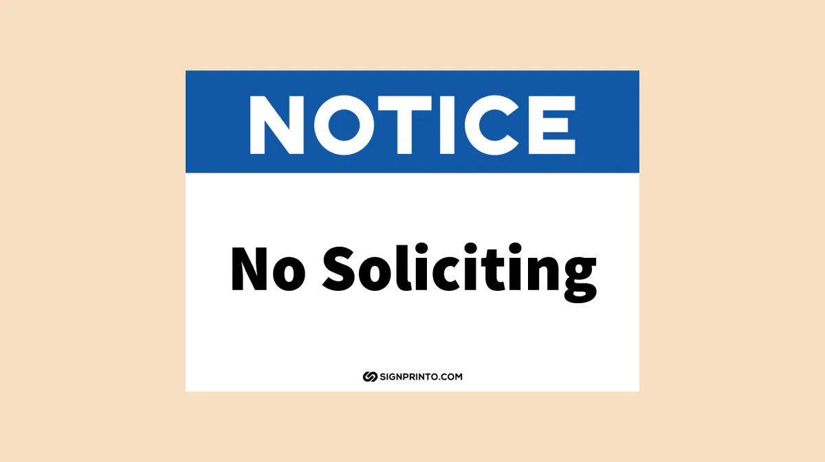 No Soliciting Sign Notice