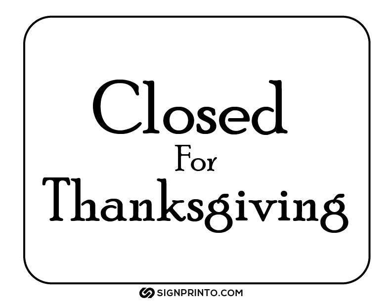 Closed for thanksgiving Sign Printable PDF