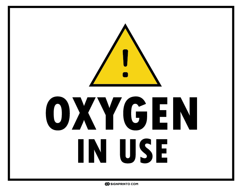 Oxygen In Use Sign Download Free Printable PDF