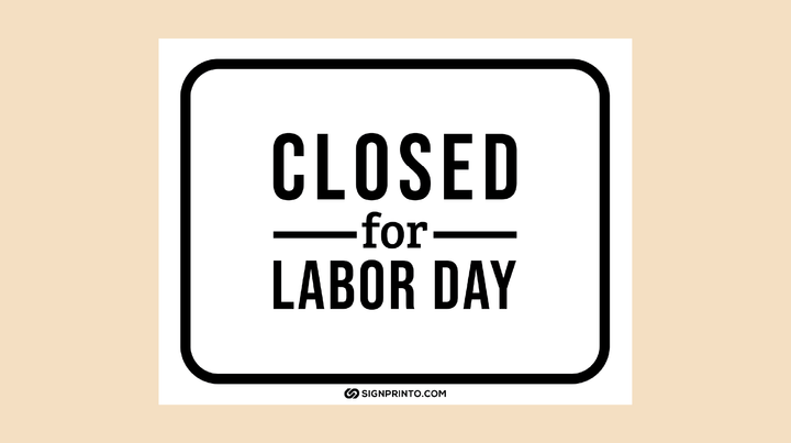 Labor Day closed sign Free Download Printable PDF