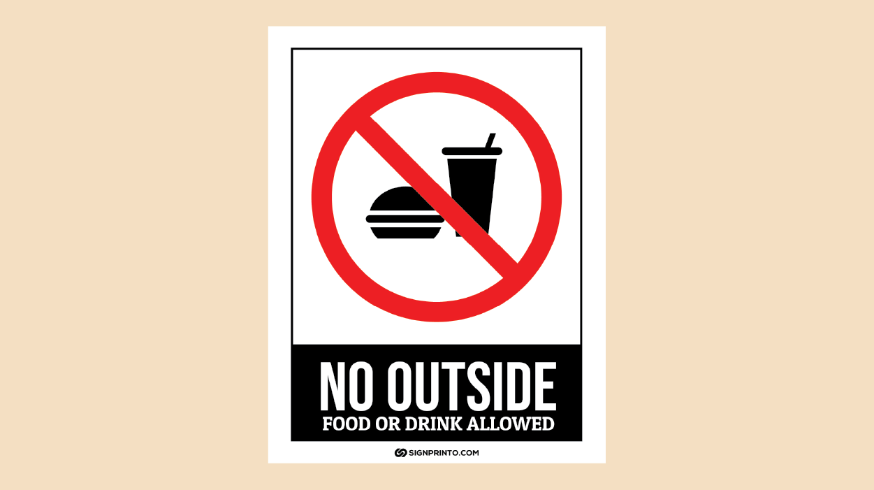 No Outside Food Or Drink Allowed Sign [Download PDF]