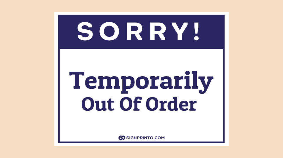 Sorry Temporarily Out Of Order Sign [PDF]