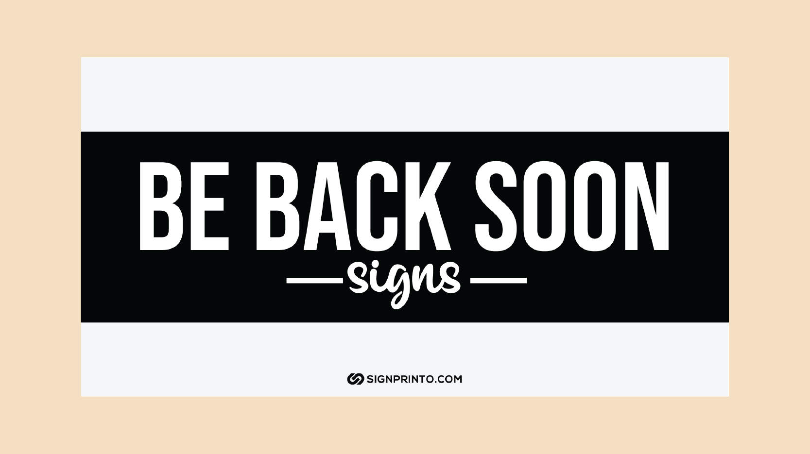 Be Back Soon Signs -Download Free Printable PDF