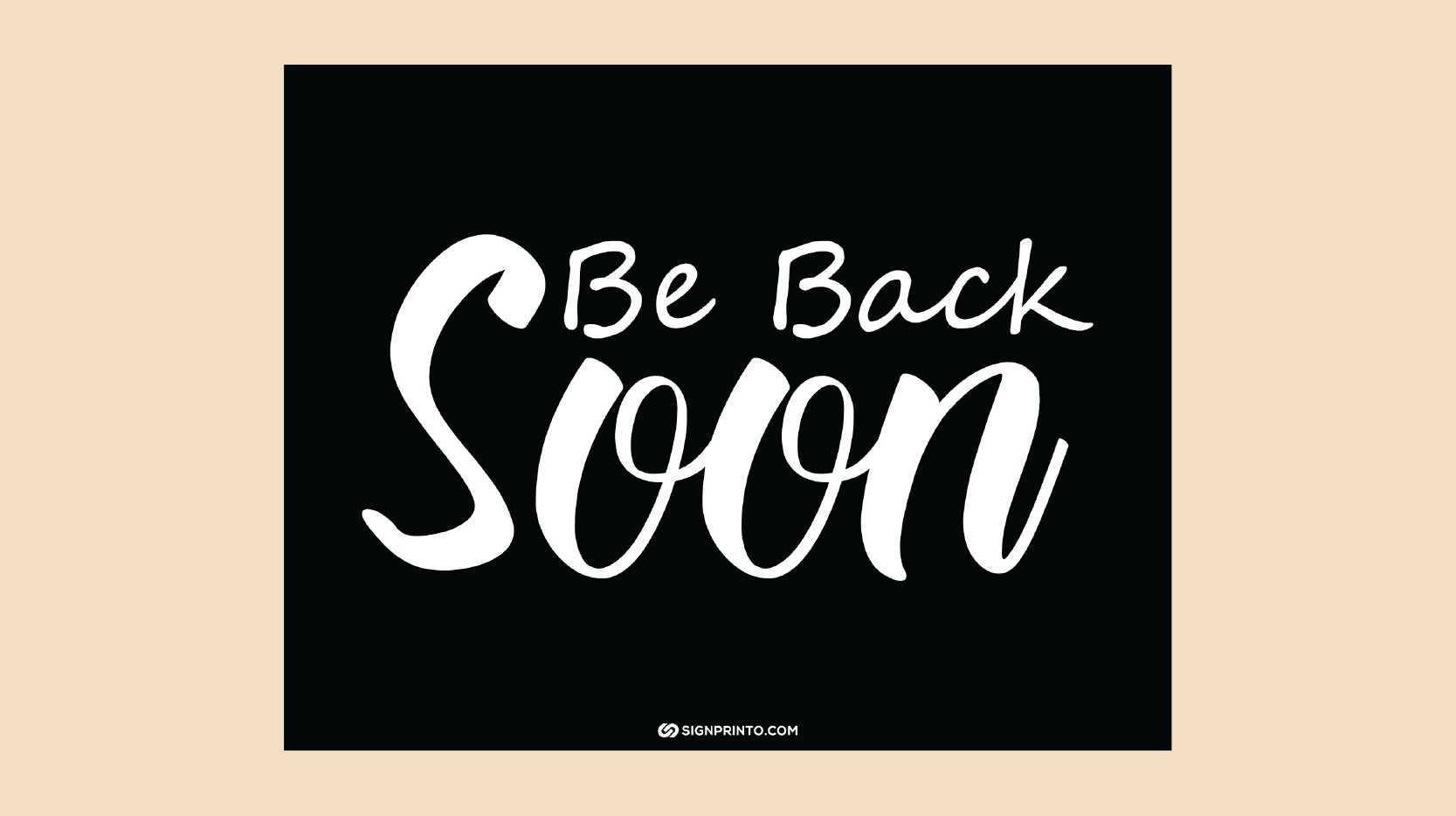 Be Back Soon Sign White Text [Printable PDF]