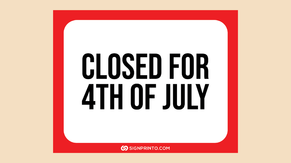 Printable Closed For 4th Of July Sign Free PDF