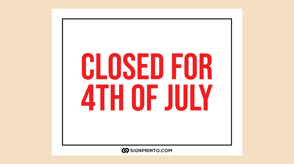 Printable Closed For 4th Of July Sign Download PDF