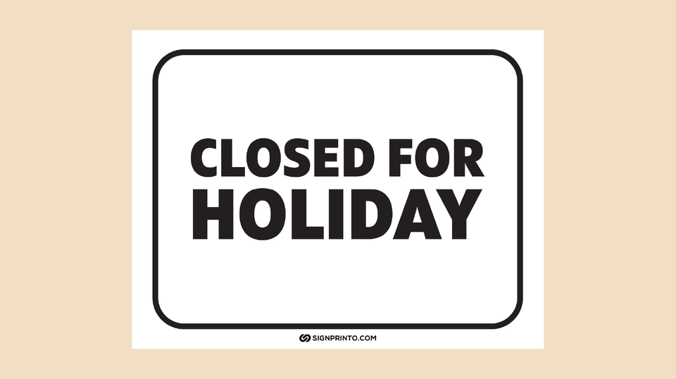 Unique Closed For The Holidays Sign [Printable FREE pdf]