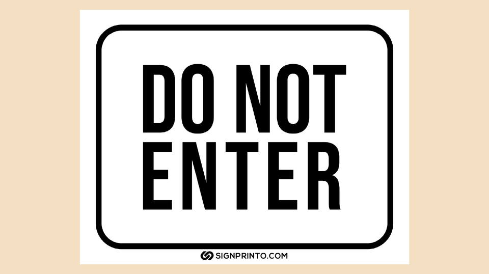 Print and Protect: Customizable Do Not Enter Sign – PDF Available