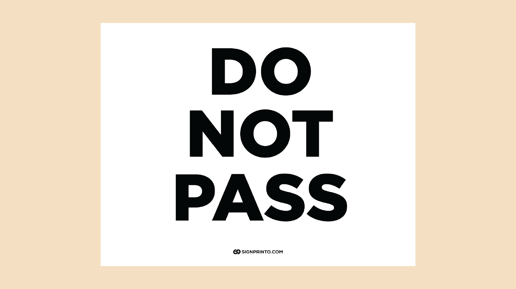 Do Not Pass Sign Text Design [Printable PDF]