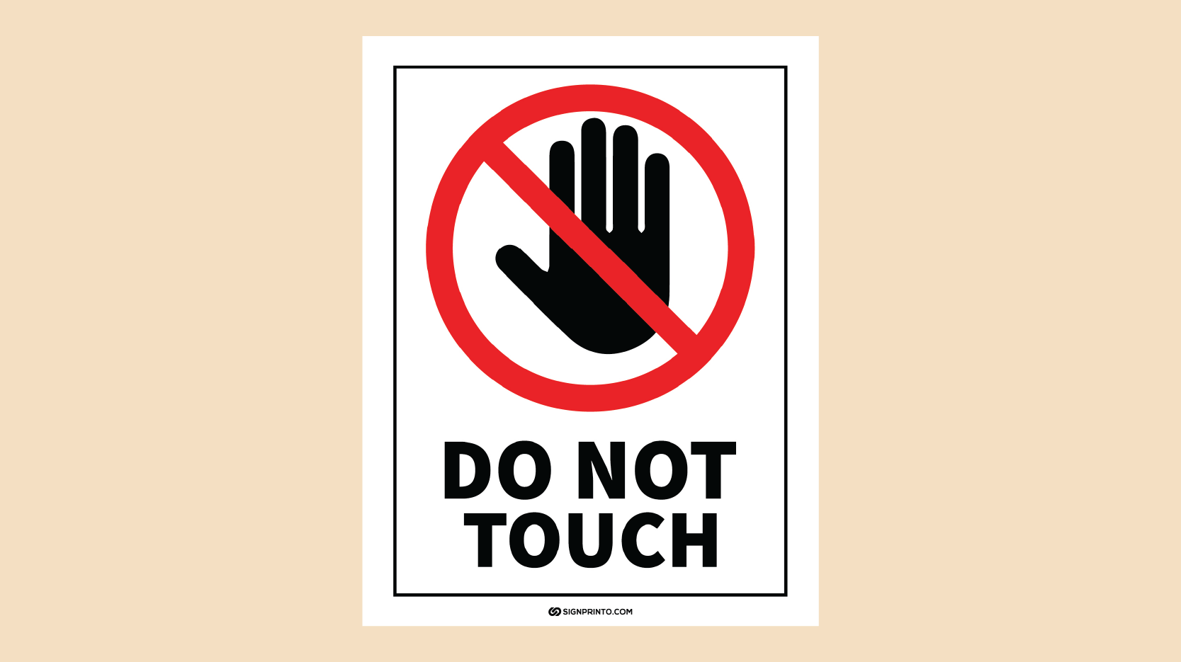 Do Not Touch Sign  [Printable PDF Free]
