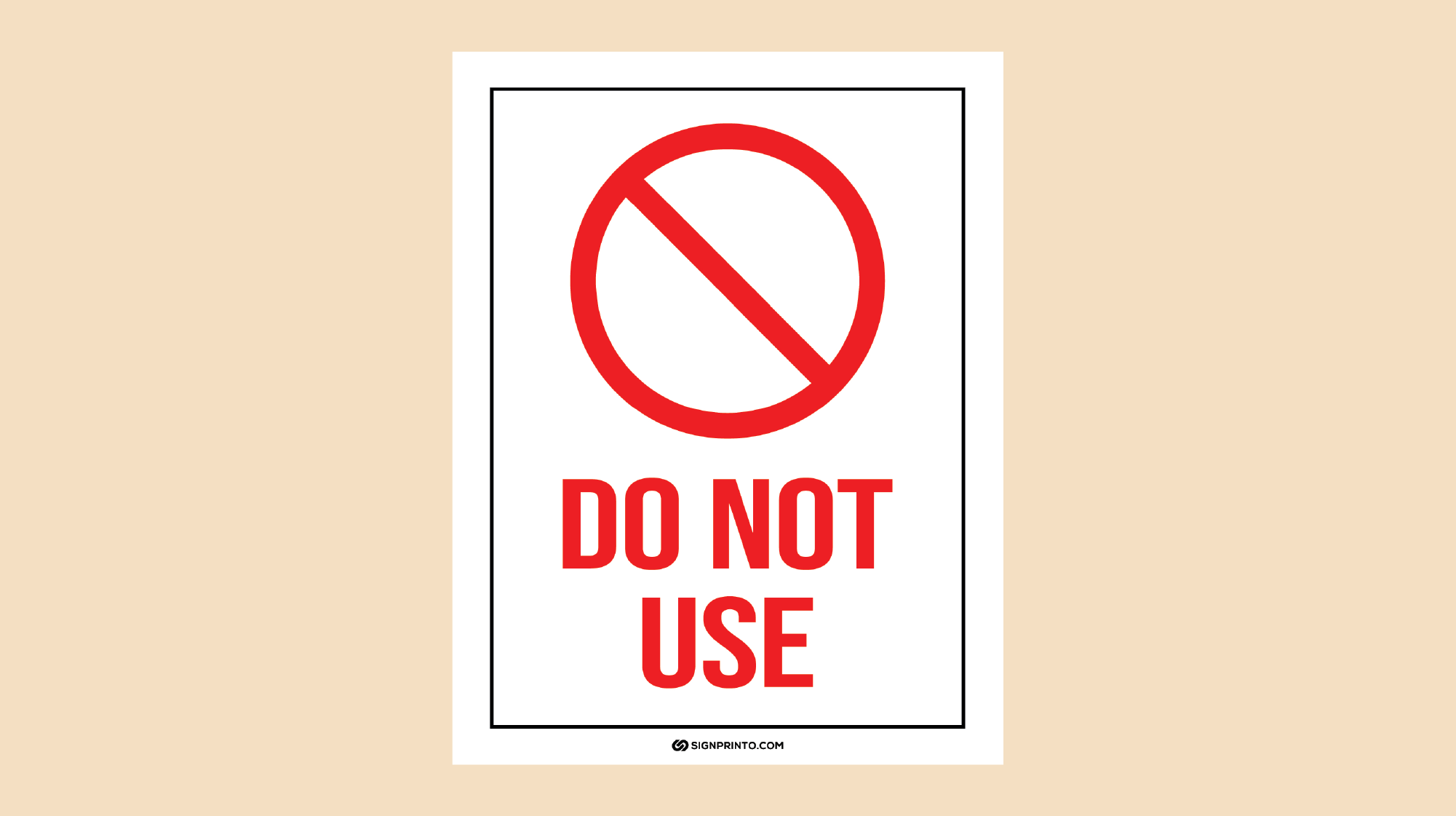 Do Not Use Sign ( Printable Free PDF)