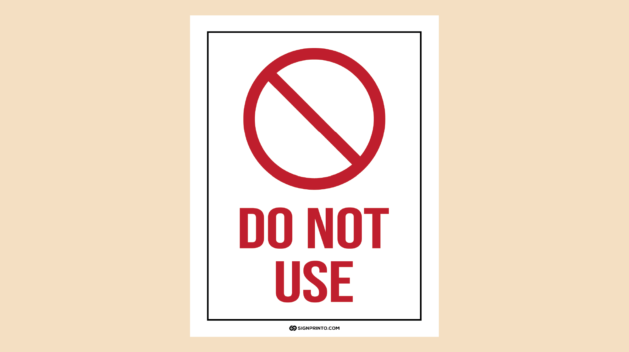 Do Not Use Sign -Download Printable PDF