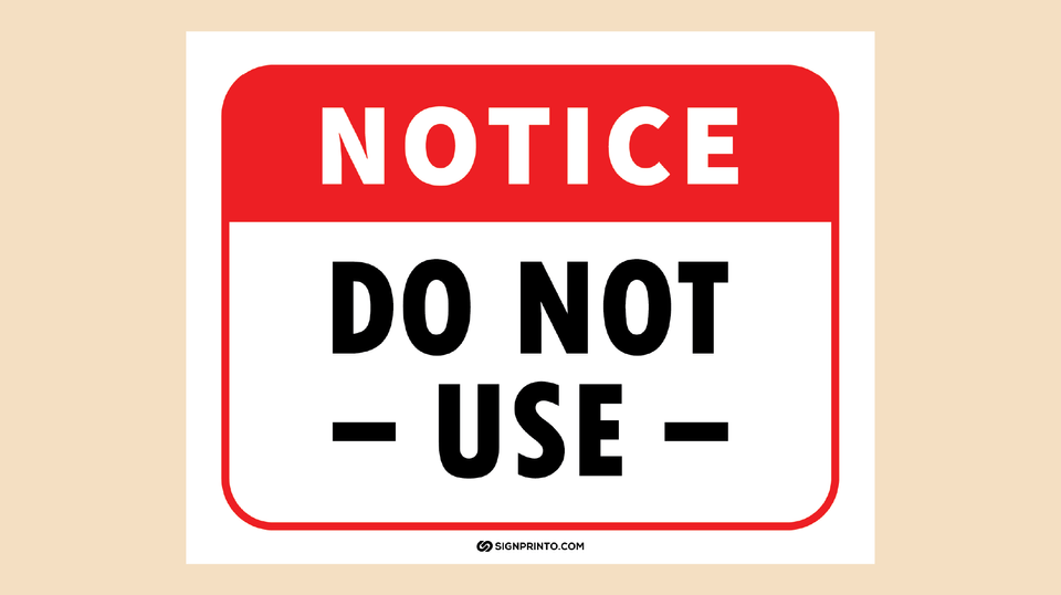 Download Notice Do Not Use Sign – Printable PDF