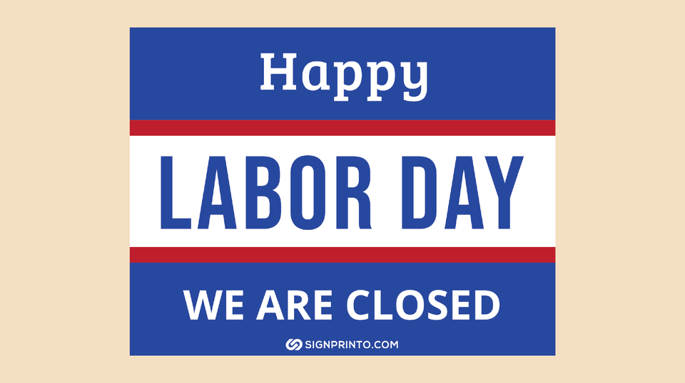 Printable Happy Labor Day Sign ( we are Closed pdf )
