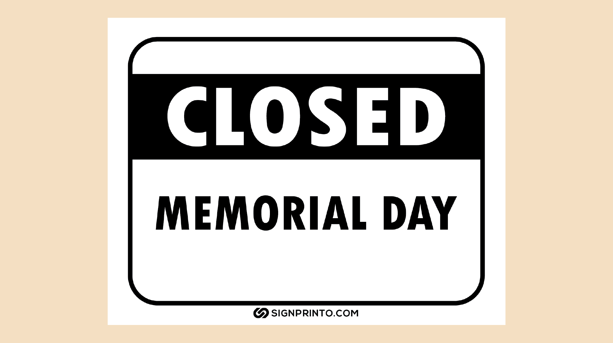 Seal the Deal: Memorial Day Closed Sign PDF - Download and Print Your Professional Closure Message!