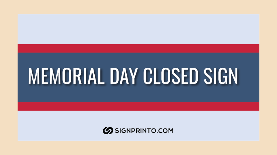 Memorial Day Closed Sign Collection - Free Printable PDF