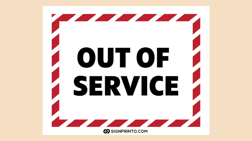 Out Of Service Sign FREE Printable PDF